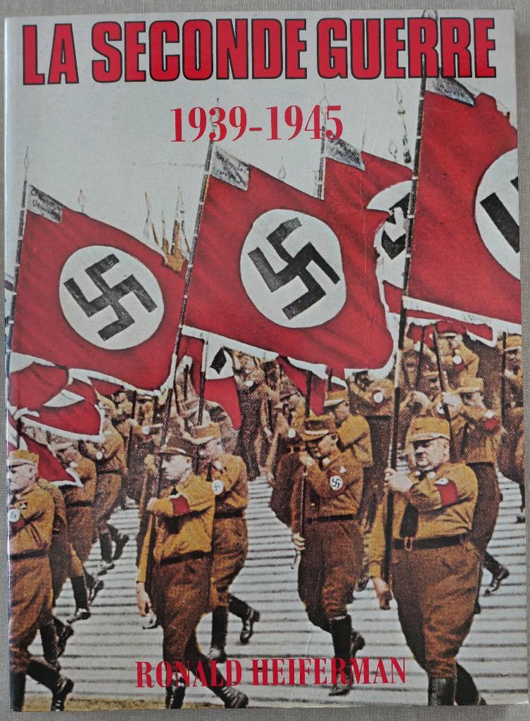 La Seconde Guerre 1939-1945, Ronald Heiferman, Deuxième Guerre mondiale, Enlèvement, Général