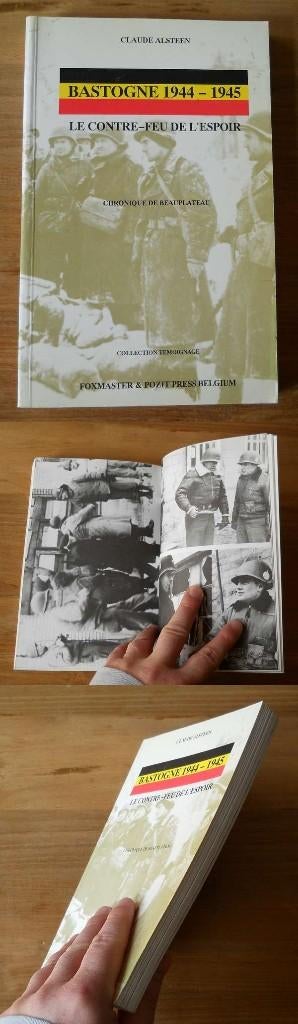 Bastogne 1944 - 1945 - Chronique de Beauplateau - Tillet, Enlèvement ou Envoi, Deuxième Guerre mondiale, Utilisé