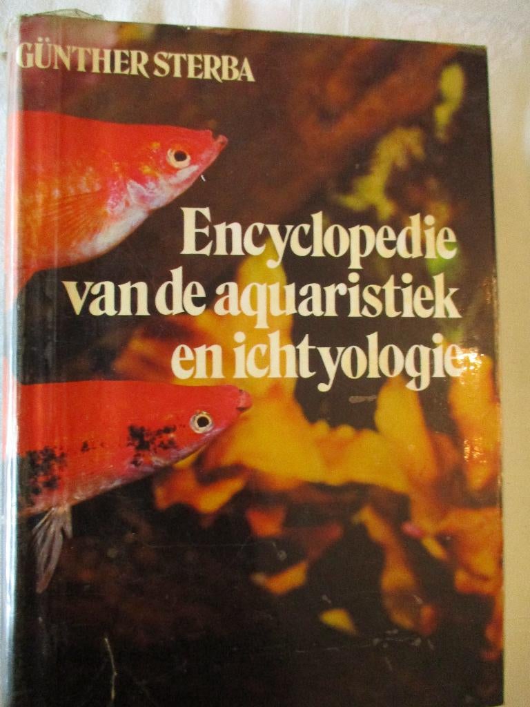 Encyclopedie van de aquaristiek en ichtyologie, Boeken, Dieren en Huisdieren, Ophalen of Verzenden, Vissen, Günther Sterba