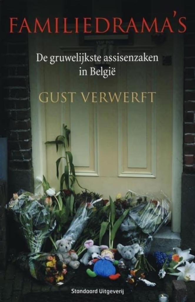 Familiedrama's - de gruwelijkste assisenzaken in België, Ophalen of Verzenden