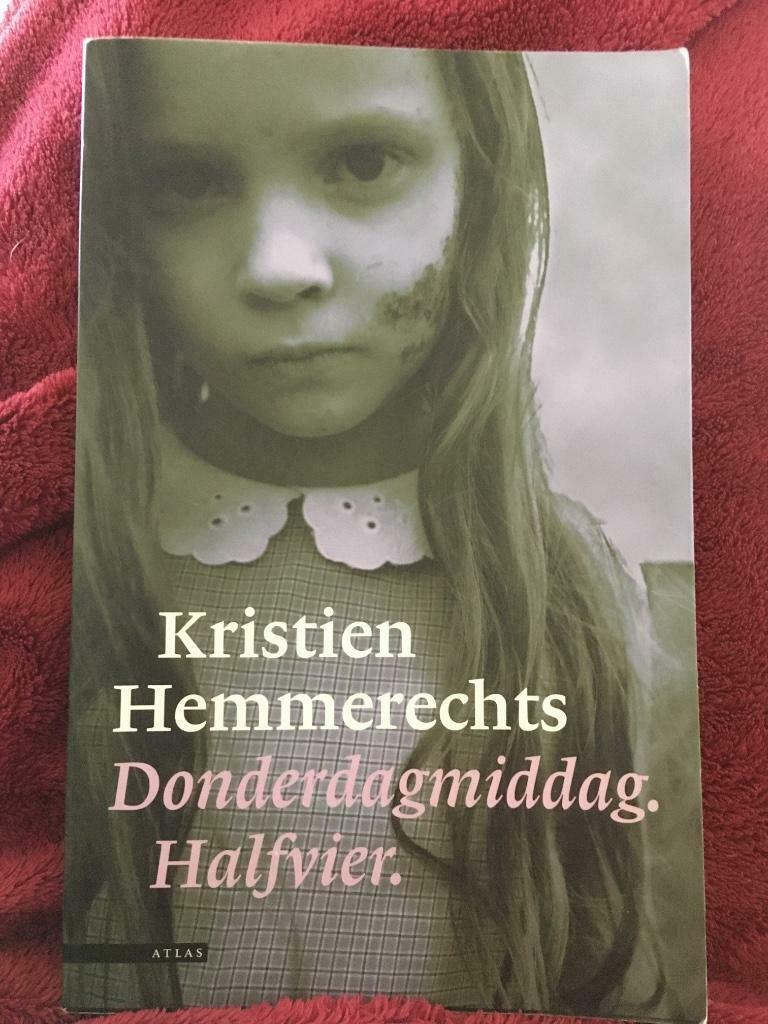 Donderdagmiddag. Halfvier. Kristien Hemmerechts, Ophalen of Verzenden, Gelezen, Kristien Hemmerechts, België