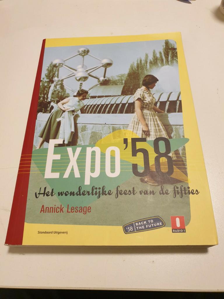 Annick Lesage - Expo '58. WERELDTENTOONSTELLING  1958 België, Boeken, Ophalen of Verzenden, Zo goed als nieuw, A. Lesage