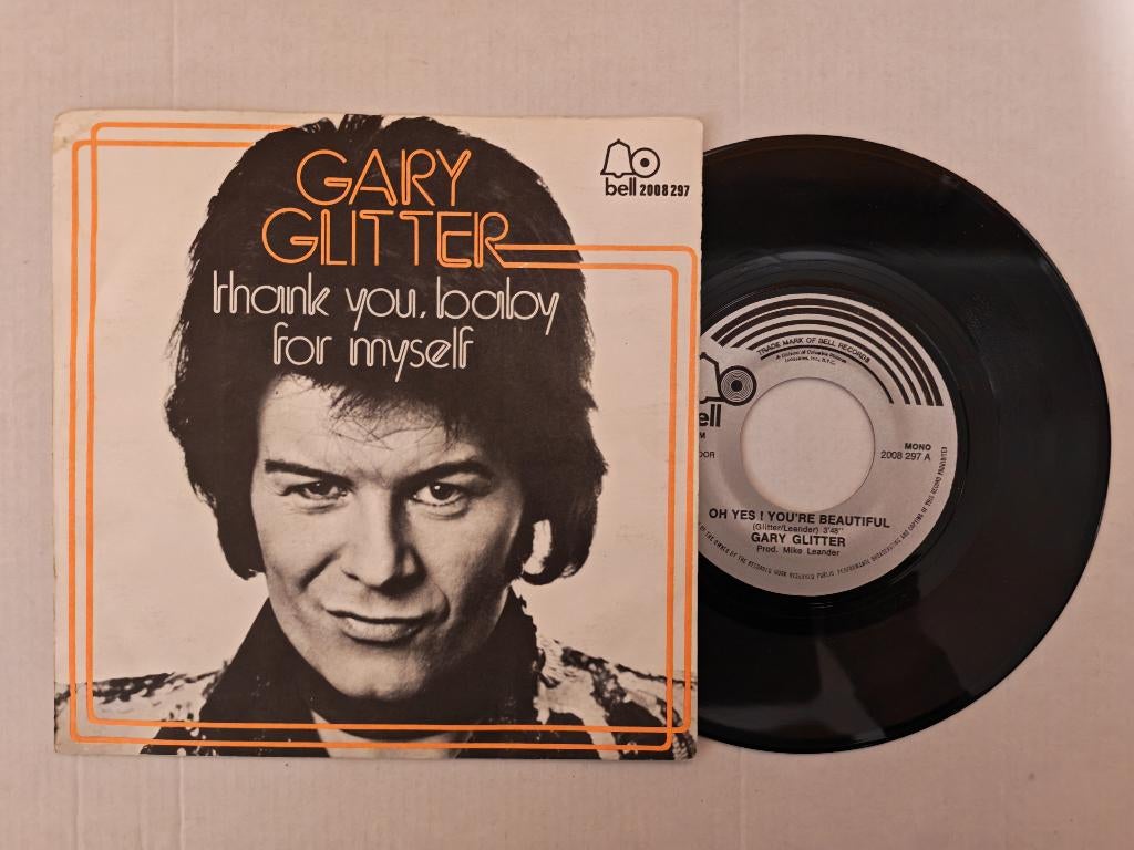 GARY GLITTER - Oh yes ! You're beautiful (45t), 7 inch, Single, Ophalen of Verzenden, Zo goed als nieuw