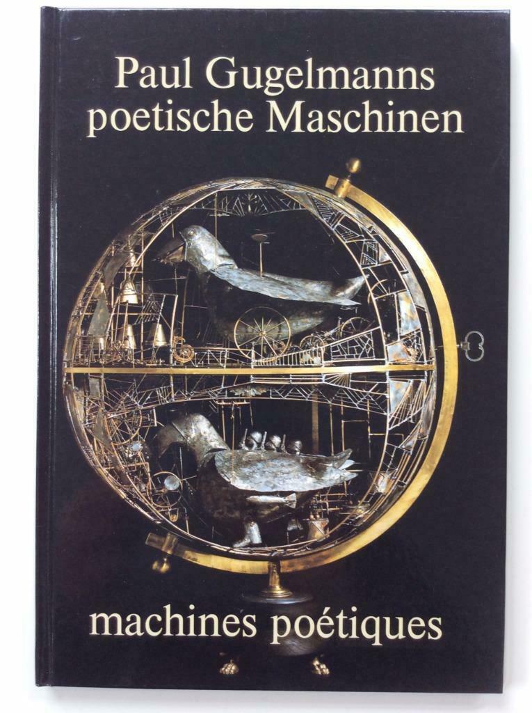 Paul Gugelmanns, poetische Maschinen / machines poétiques, Ophalen of Verzenden