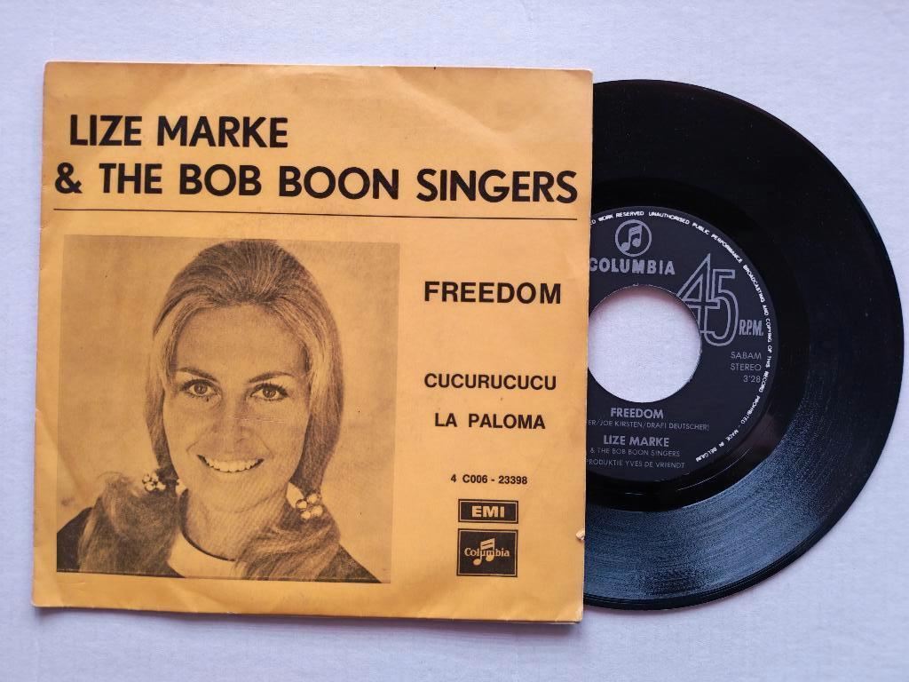 LIZE MARKE & THE BOB BOON SINGERS - Freedom (45t), Ophalen of Verzenden, Zo goed als nieuw, Pop