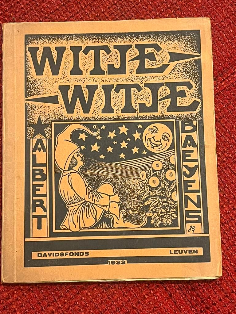 Oud boek Aalst Albert Baeyens - Witje Witje 1933, Antiek en Kunst, Ophalen