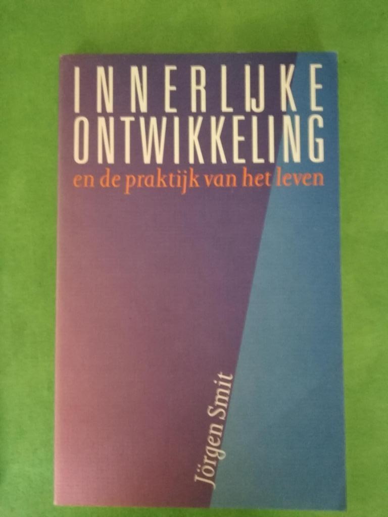 Innerlijke ontwikkeling en de praktijk van het leven, Neuf, Enlèvement ou Envoi, Jörgen Smit R.J. den Dulk, Autres sujets/thèmes