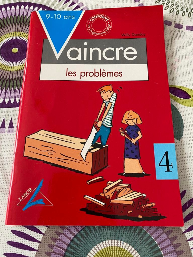 Vaincre les problèmes. Vol. 4 – 9-10 ans – Willy Dandoy –, Livres, Livres d'étude & Cours, Comme neuf, Enlèvement ou Envoi