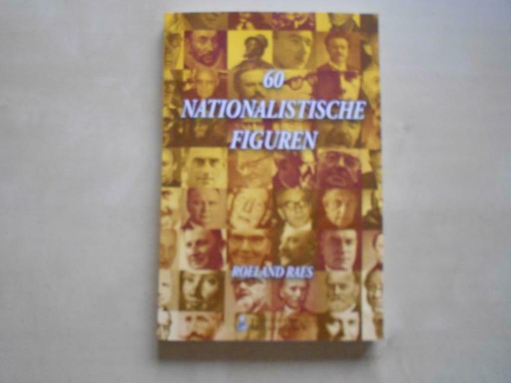 Roeland Raes, 60 nationalistische figuren, Roeland Raes, Ophalen of Verzenden, 20e eeuw of later, Gelezen