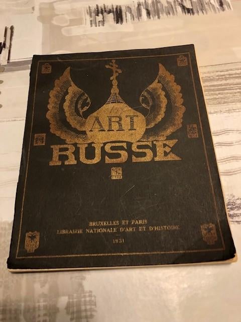 Art russe - Exposition d'icônes et d'orfévreries russes 1931, Enlèvement ou Envoi