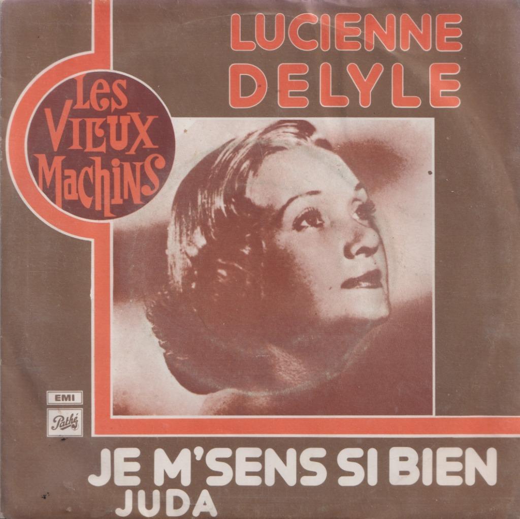Lucienne Delyle – Je m’sens si bien / Juda – Single, Gebruikt, 7 inch, Single, Ophalen of Verzenden