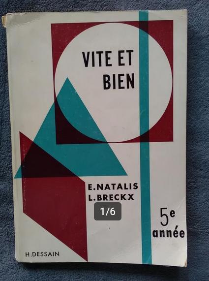 "Vite et bien - Méthode de calcul 5e année" E. Natalis 1966, Enlèvement ou Envoi, Utilisé, Autres niveaux, E. Natalis - L. Breckx