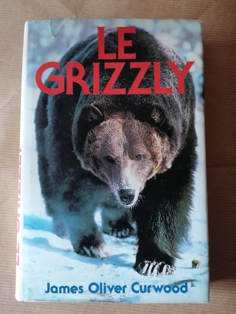 James Oliver Curwood Le Grizzly, Ophalen, Gelezen