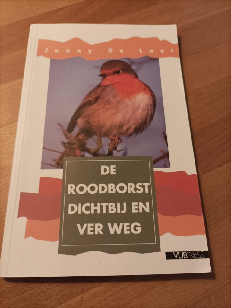 De Roodborst dichtbij en ver weg, Ophalen of Verzenden, Zo goed als nieuw