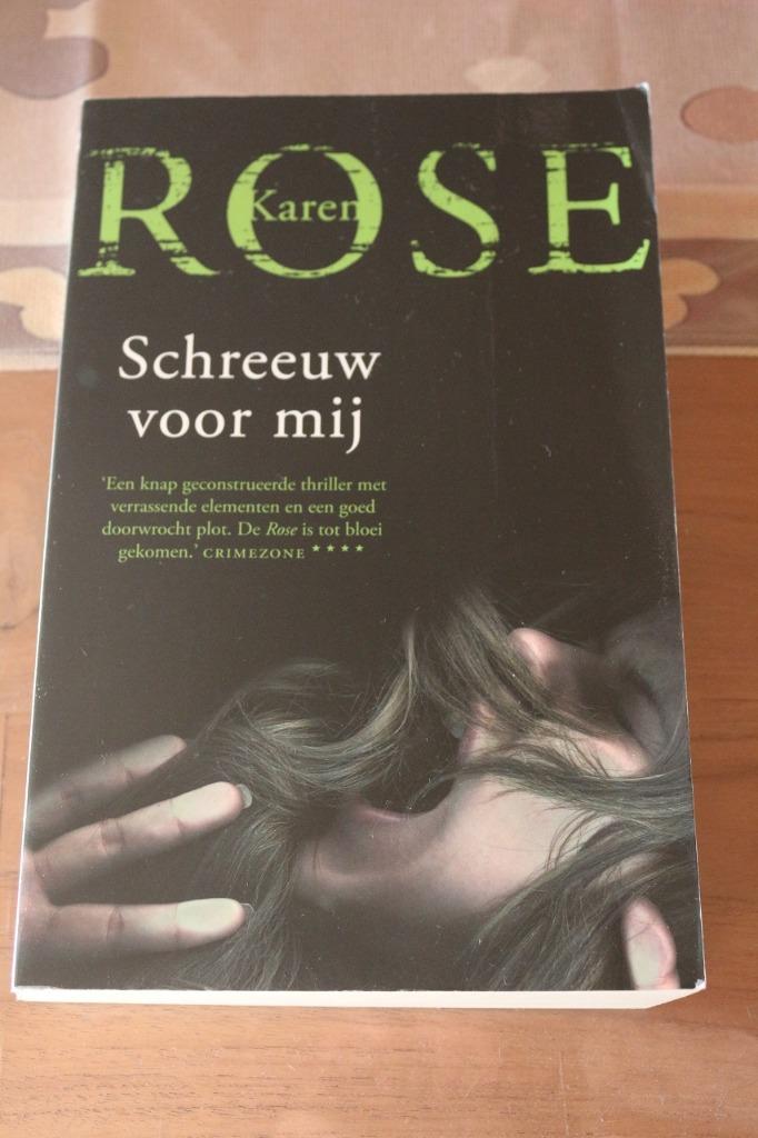 *Schreeuw voor mij - Karen Rose, Enlèvement ou Envoi, Karen Rose, Comme neuf, Amérique