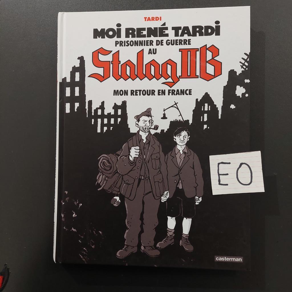 moi rené TARDI prisonnier de guerre Stalag 2b - tome 2 EO, Livres, Enlèvement ou Envoi, Comme neuf