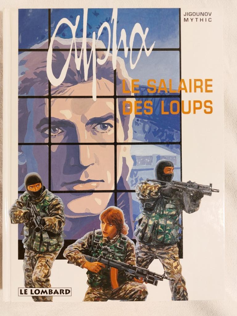 Alpha T.3 Le salaire des loups - Réédition (1998) - Très bon, Une BD, Enlèvement ou Envoi, Comme neuf