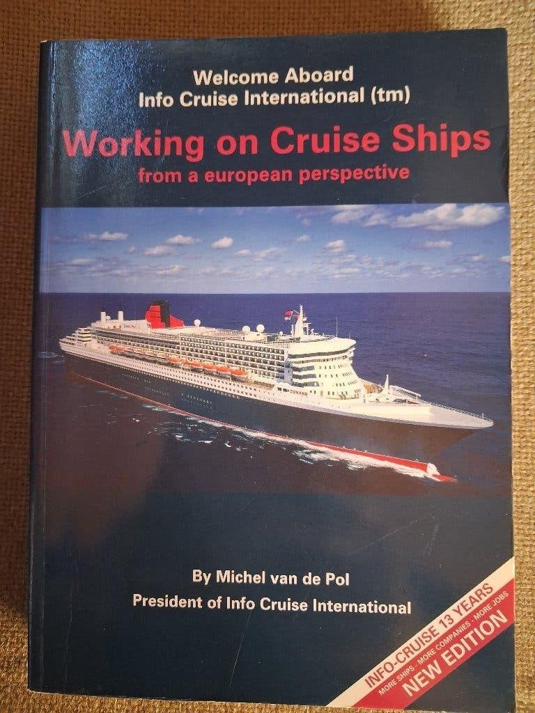 WORKING ON CRUISE SHIPS FROM A EUROPEAN PERSPECTIVE, Ophalen of Verzenden
