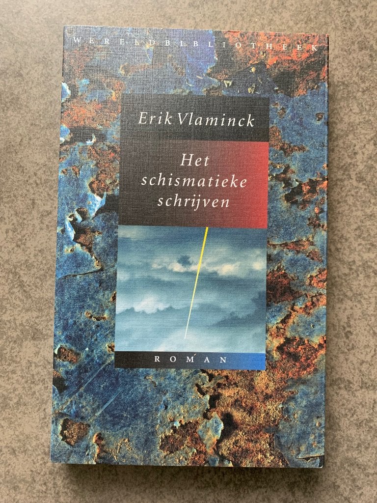 Erik Vlaminck, Het schismatieke schrijven, Boeken, Ophalen of Verzenden, Gelezen