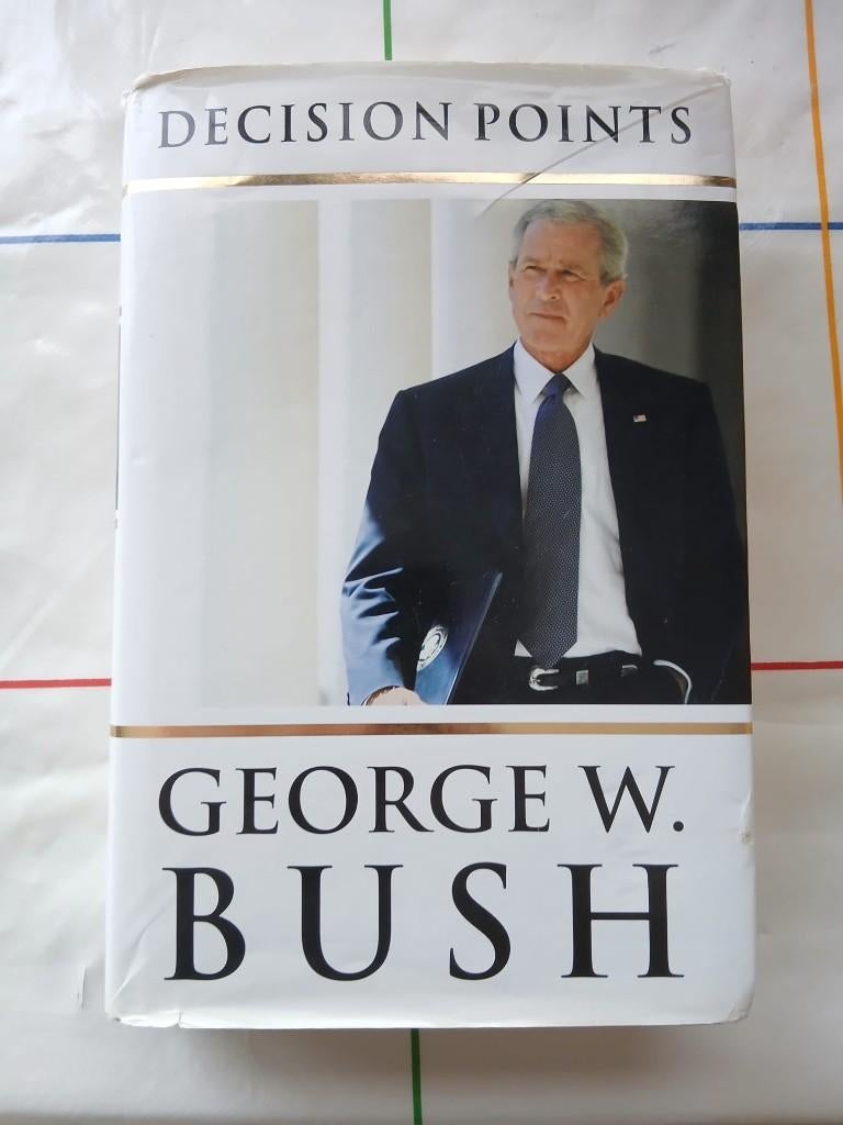 Points de décision (George W Bush) - anglais, Enlèvement ou Envoi, Politique, Comme neuf, George W. Bush