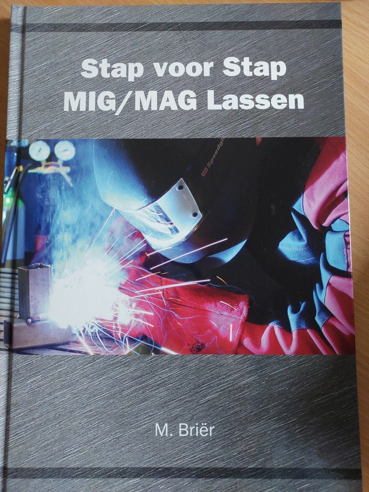 Stap voor stap mig/mag lassen - M. Briër, Ophalen, Nieuw, M. Briër
