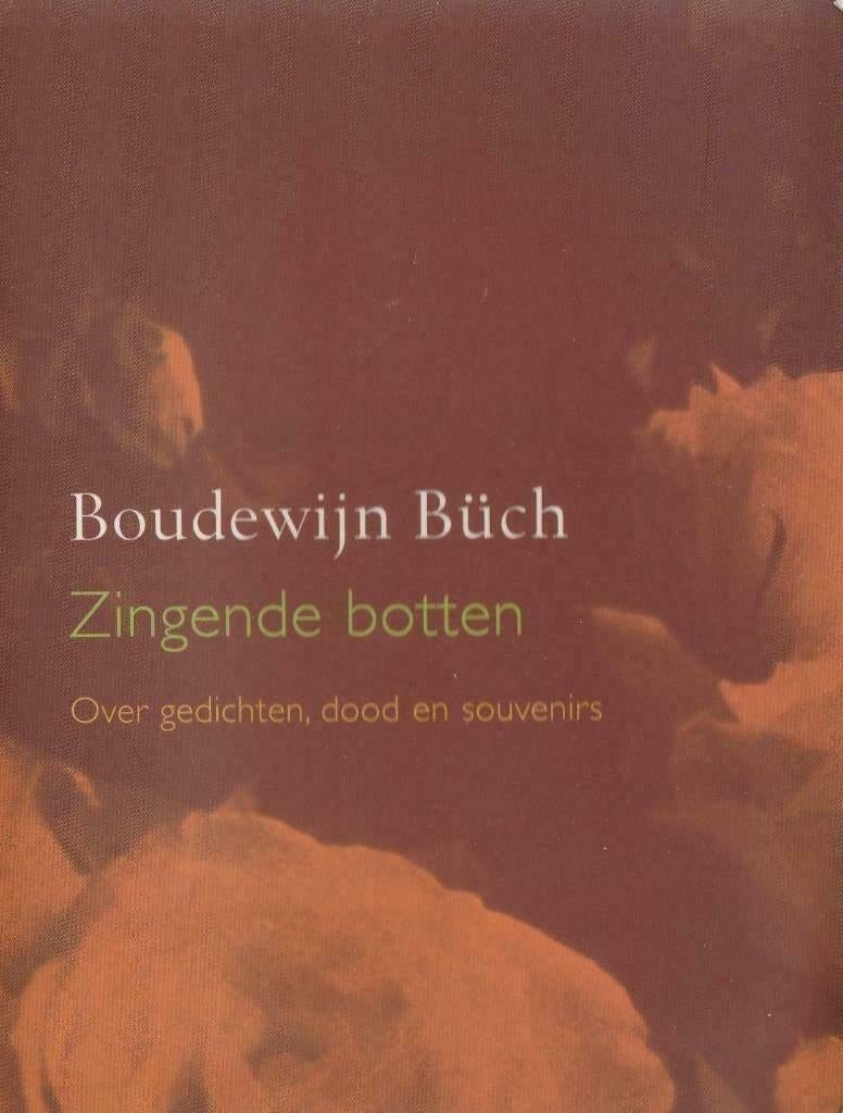Boudewijn Büch - Zingende botten, Ophalen of Verzenden, Zo goed als nieuw, Boudewijn Büch