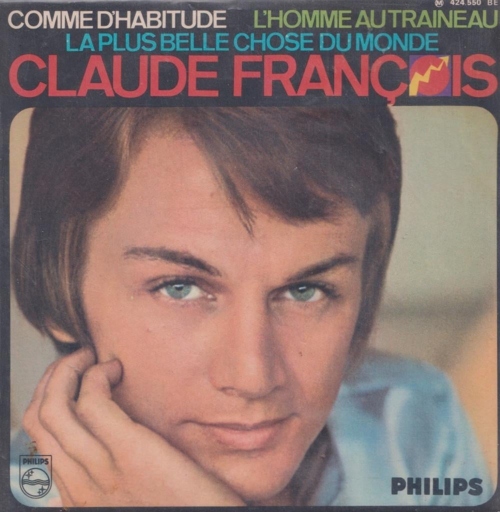 Claude Francois – L’homme au traineau / Comme d’habitude + 1, Enlèvement ou Envoi, Utilisé, Pop, 7 pouces