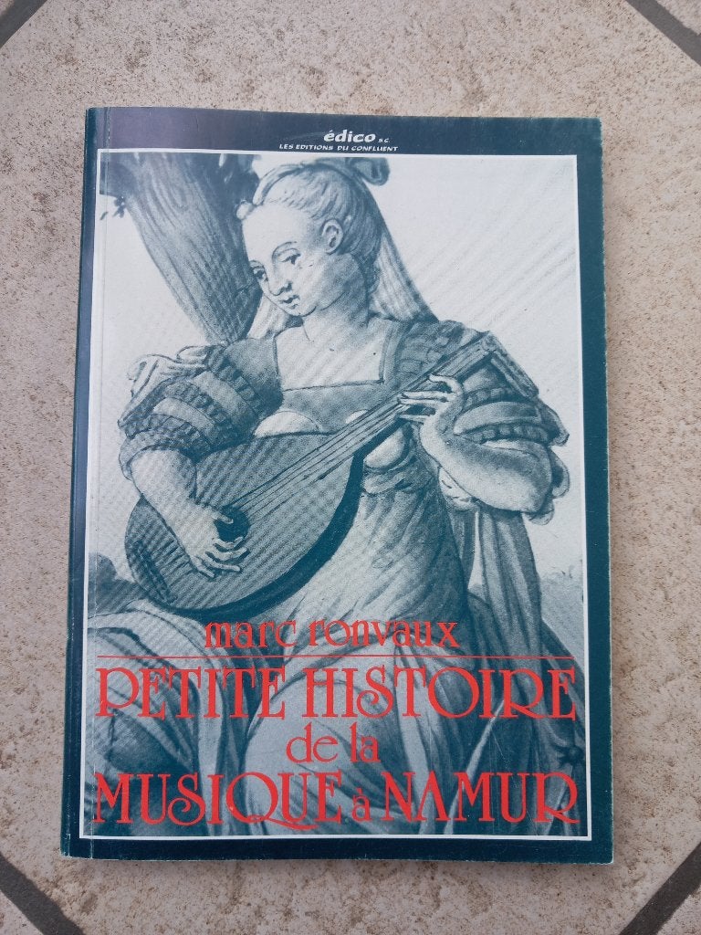 Petite histoire de la musique à Namur, Livres, Enlèvement ou Envoi, Général