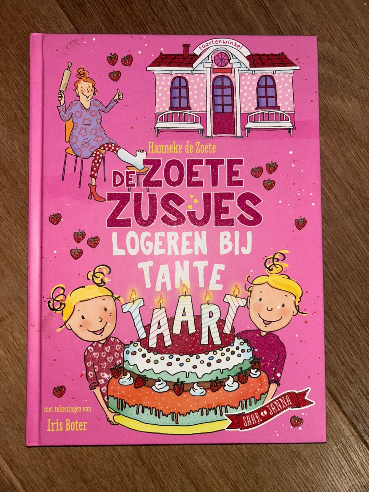 Hanneke de Zoete - De Zoete Zusjes logeren bij tante Taart, Ophalen of Verzenden, Hanneke de Zoete