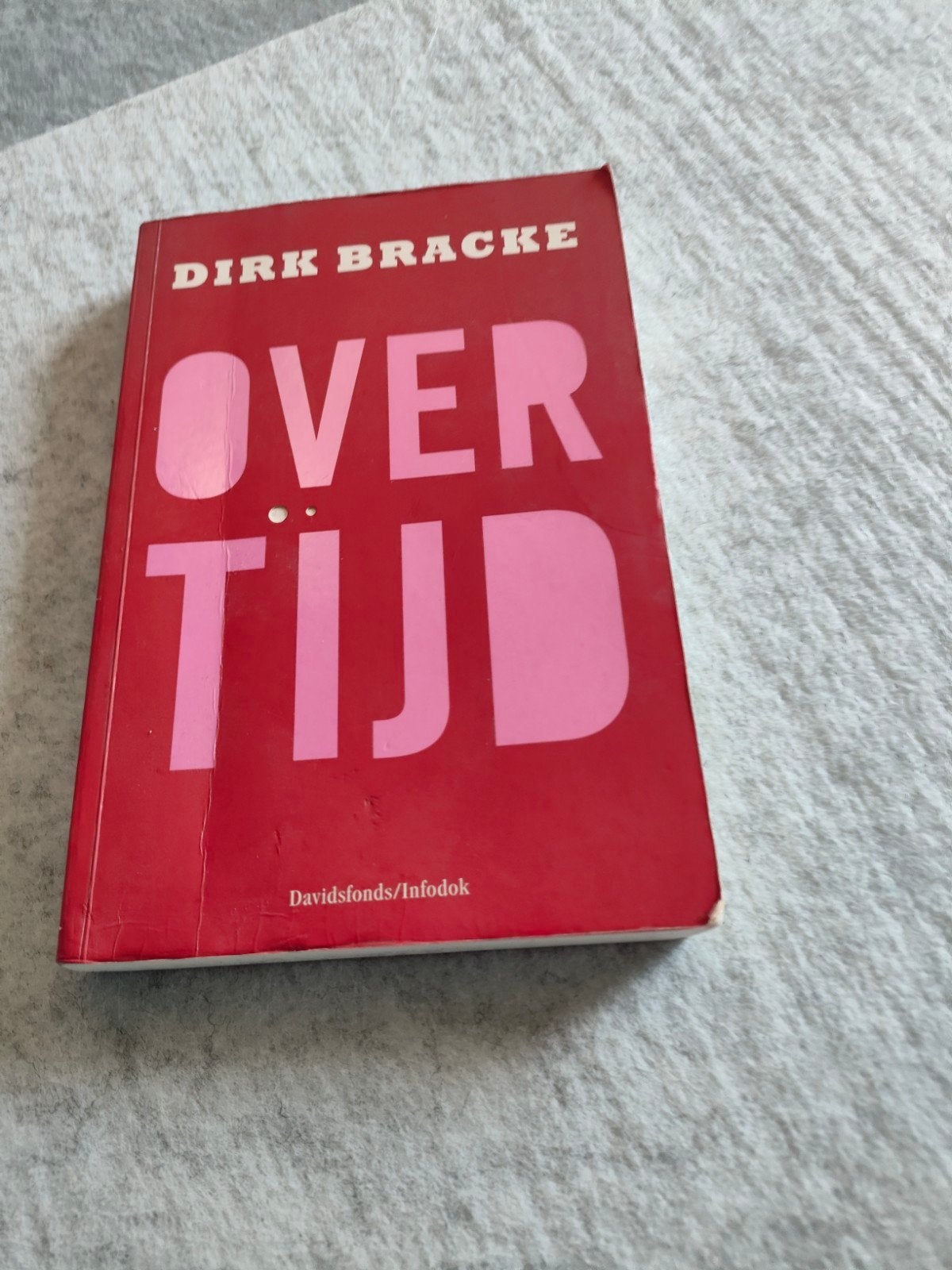 Dirk Bracke - Over tijd, Ophalen, Gelezen, Dirk Bracke