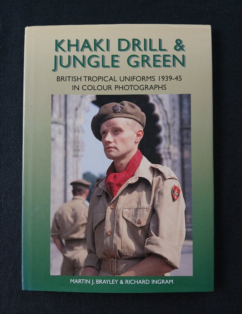 Khaki Drill and Jungle Green :British Tropical Uniforms 1939, Enlèvement ou Envoi, Comme neuf, Deuxième Guerre mondiale, Martin J. Brayley