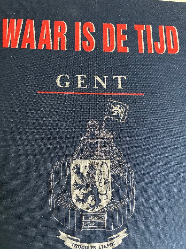 Waar is de tijd GENT, Enlèvement, 20e siècle ou après, Comme neuf, Uitgeverij Waanders