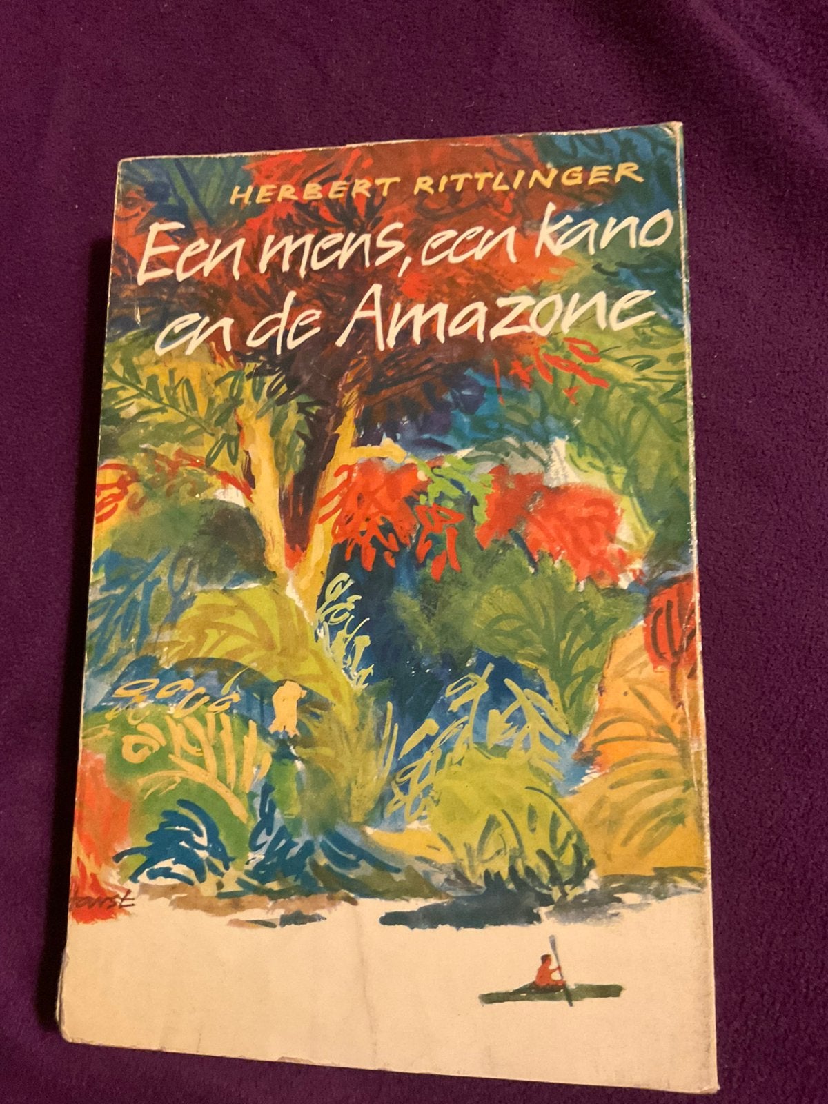 Een mens, een kano en de Amazone - Herbert Rittlinger, Boeken, Avontuur en Actie, Verzenden, Zo goed als nieuw