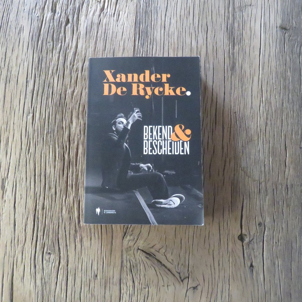 Xander De Rycke Bekend & bescheiden, Boeken, Ophalen of Verzenden