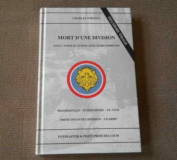 Mort d'une division (C. Whiting) 106th US Infantry - Eifel, Enlèvement ou Envoi, Deuxième Guerre mondiale, Utilisé