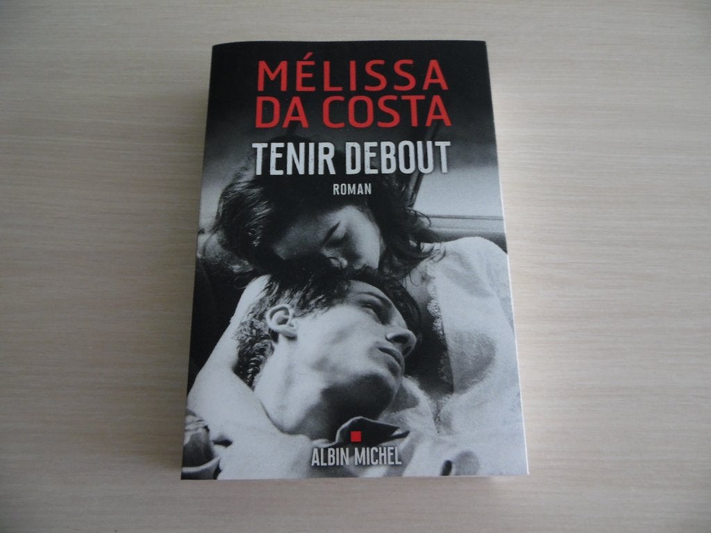 TENIR DEBOUT        MÉLISSA DA COSTA, Europa overig, Ophalen of Verzenden, Mélissa Da Costa, Zo goed als nieuw