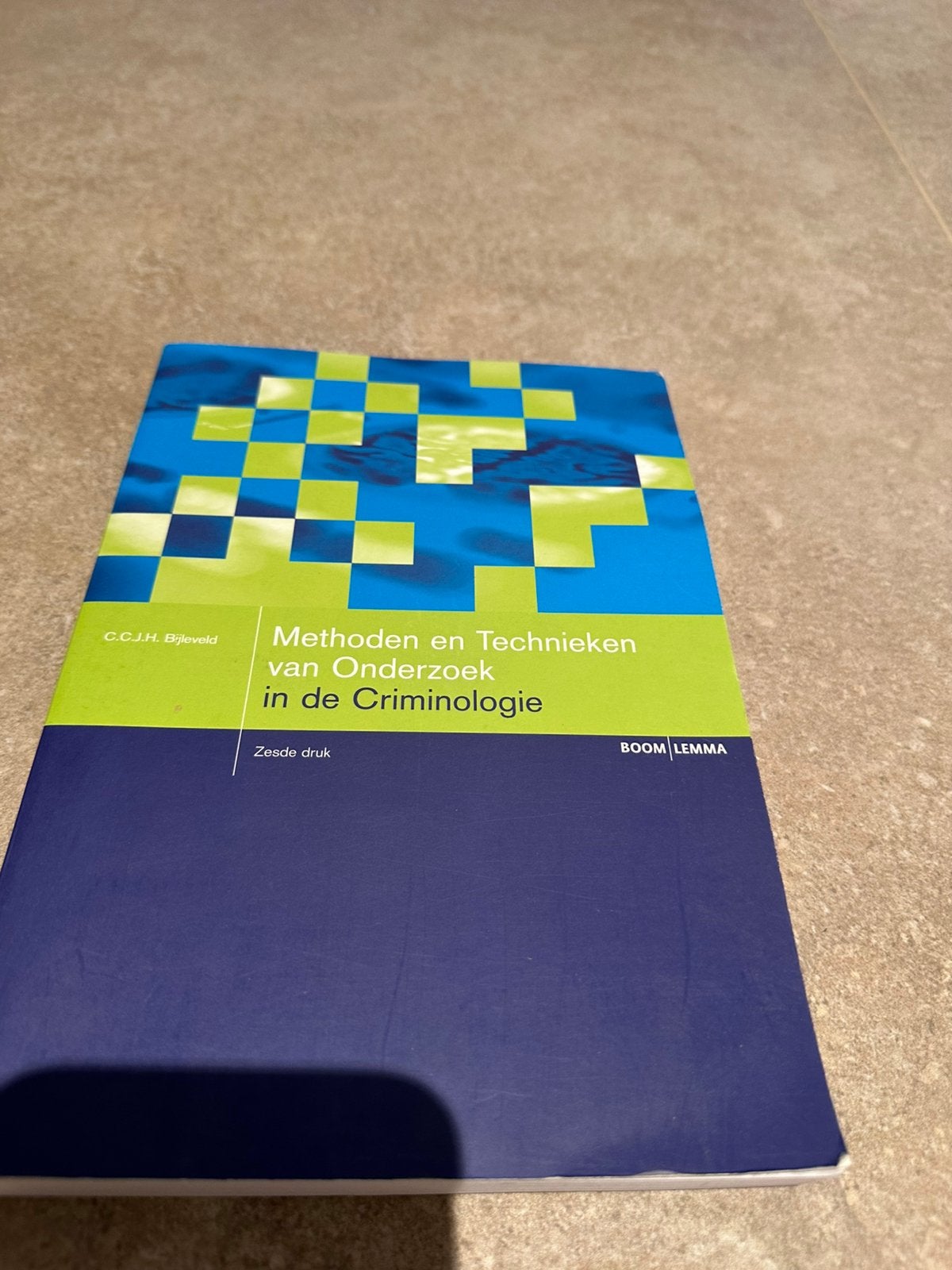 Methoden en technieken van onderzoek in de criminologie, Boeken, Ophalen of Verzenden, Zo goed als nieuw, Hoger Onderwijs