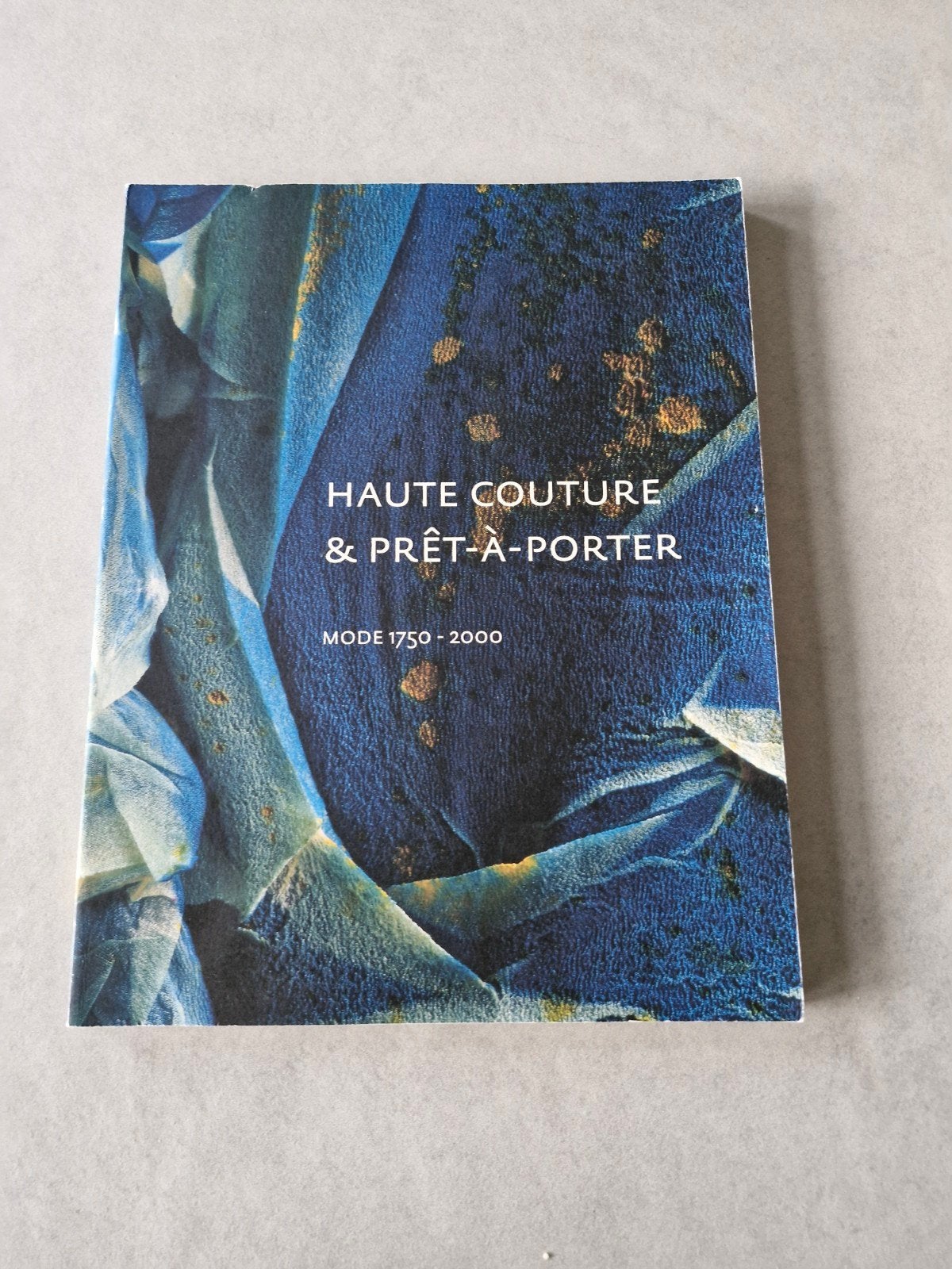 Haute couture & pret-a-porter mode 1750 - 2000, Livres, Enlèvement ou Envoi, Mode en général, Ietse Meij