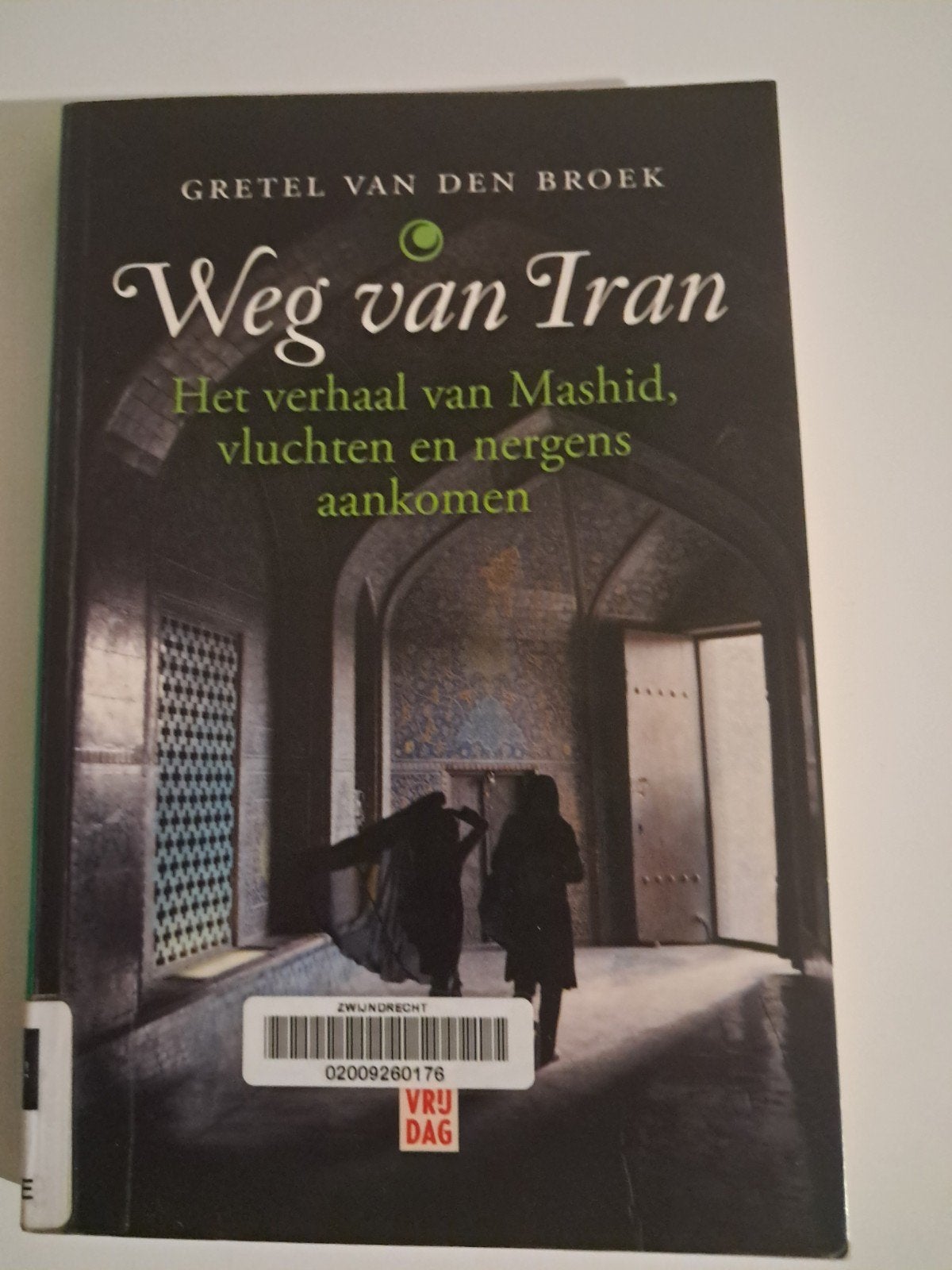 Gretel Van den Broek - Weg van Iran, Ophalen, Gretel Van den Broek