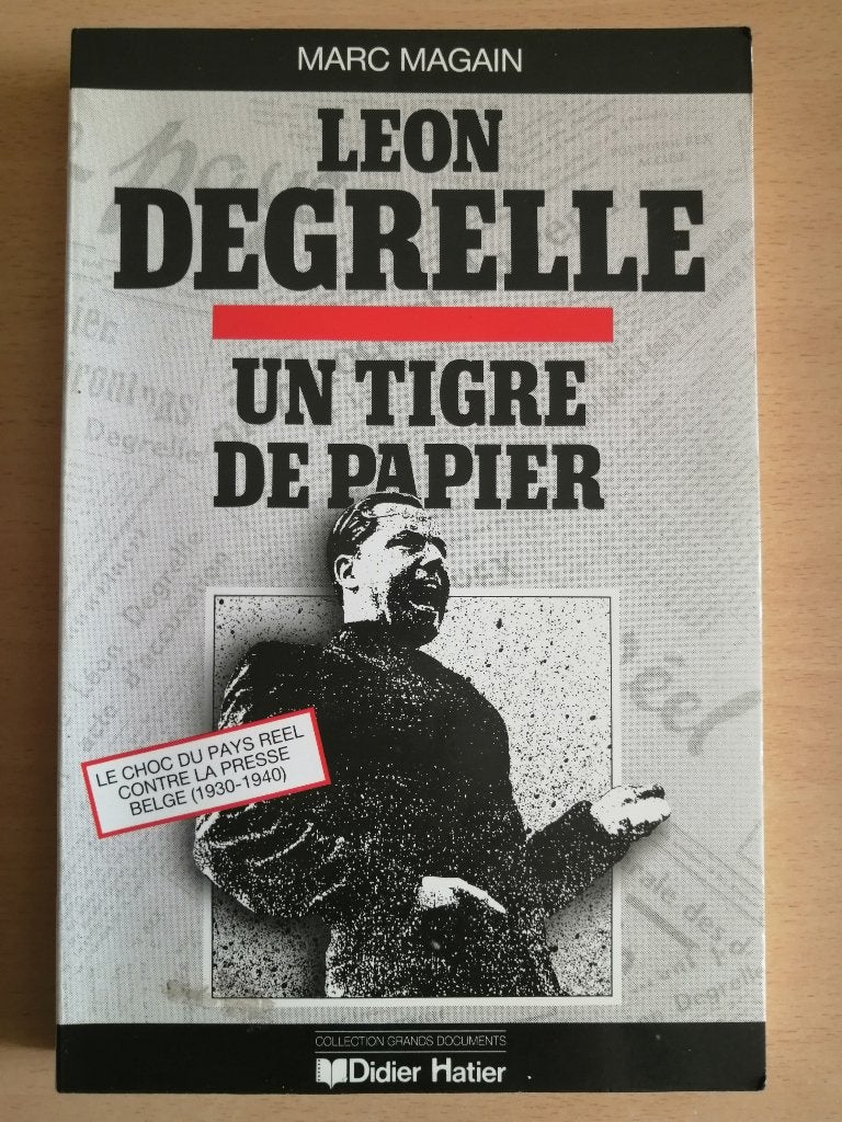 Léon Degrelle, un tigre de papier de Marc Magain, Enlèvement ou Envoi