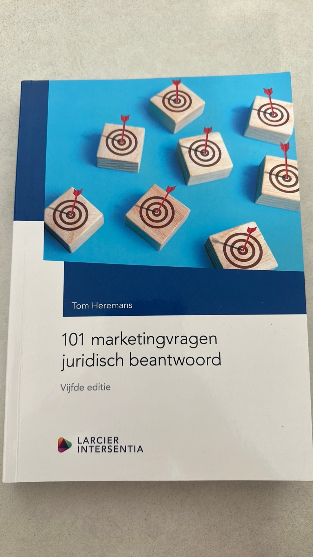 101 marketingvragen juridisch beantwoord (vijfde editie), Ophalen, Tom Heremans