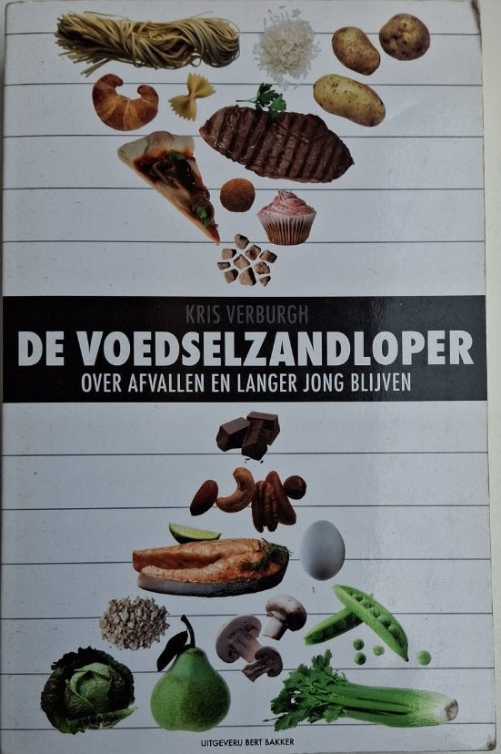 De voedselzandloper: Over afvallen en langer jong blijven., Boeken, Gezondheid, Dieet en Voeding, Gelezen, Dieet en Voeding, Dr. Kris Verburgh