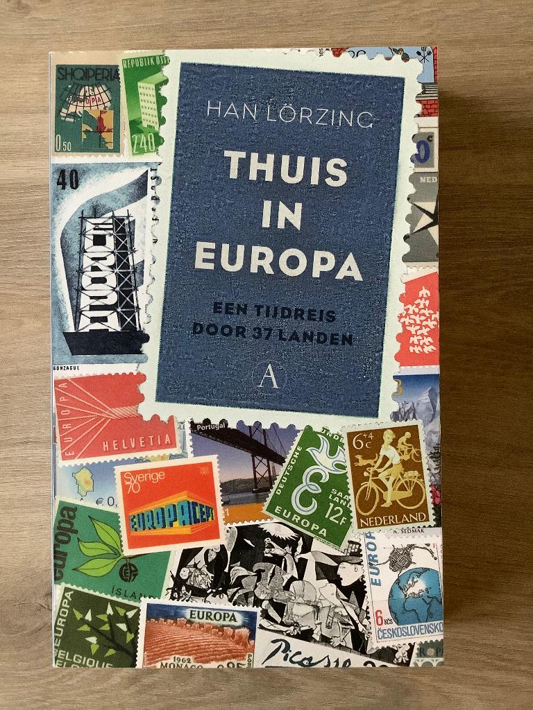 Thuis in Europa een tijdreis door 37 landen- Han Lörzing, Boeken, Reisverhalen, Ophalen of Verzenden, Zo goed als nieuw, Han Lörzing
