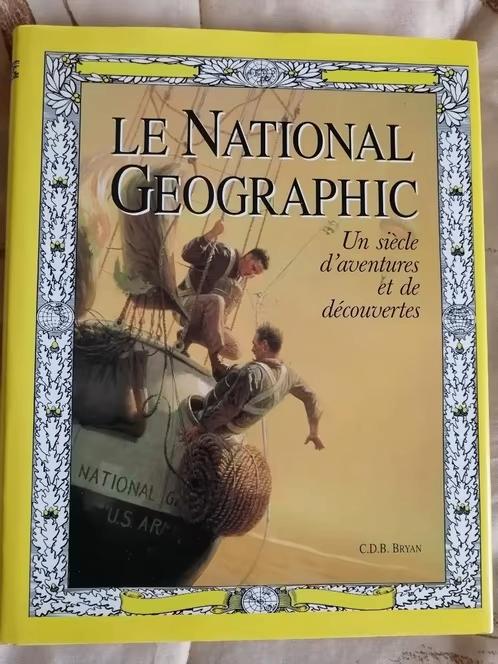 Le National Geographic: un siècle d'aventures et de découver, Boeken, Ophalen of Verzenden