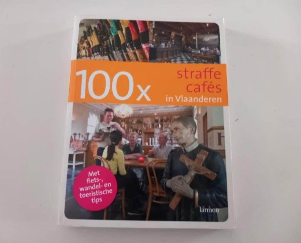 Boek Gids 100x Straffe Cafés in Vlaanderen Bier toerisme, Boeken, Verzenden, Benelux, Hotel- of Restaurantgids