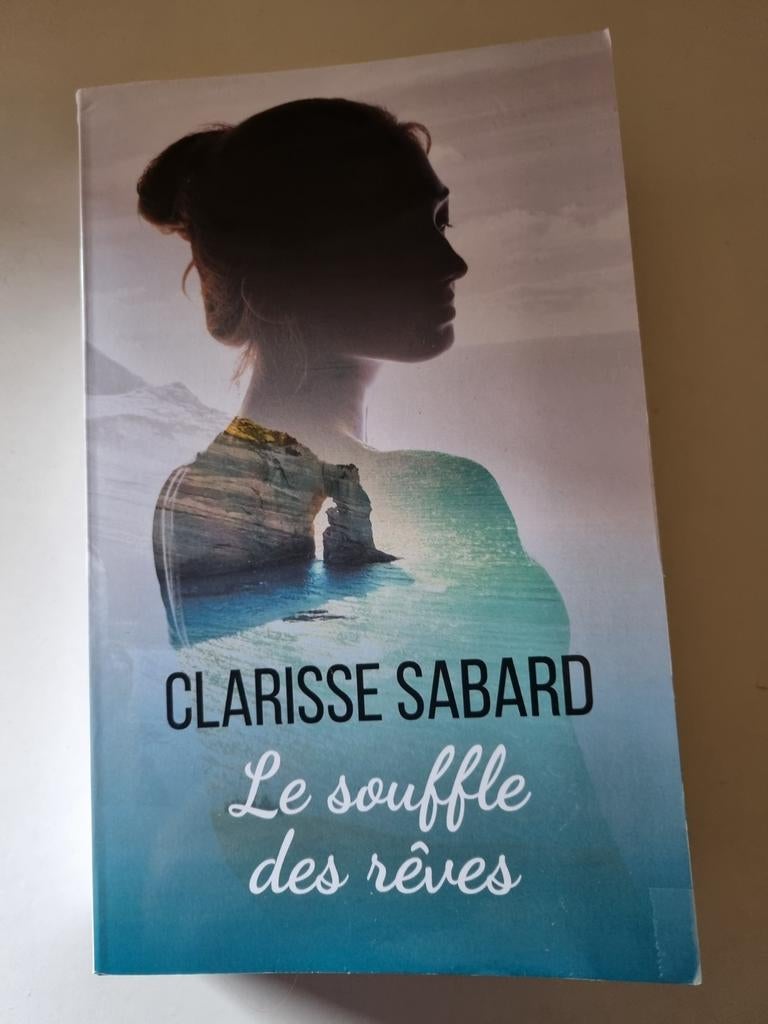 Le souffle des rêves ( Clarisse Sabard) 2023, Livres, Enlèvement ou Envoi, Comme neuf
