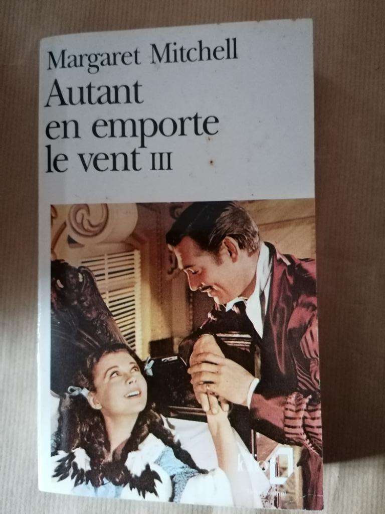 Margaret Mitchell - Autant en emporte le vent Tome 3, Enlèvement ou Envoi, Utilisé