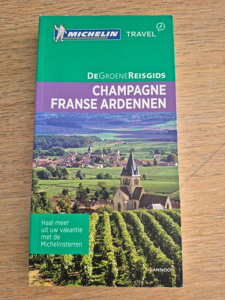 Groene reisgids Champagne en Franse Ardennen (Frankrijk), Boeken, Michelin, Michelin Editions, Europa, Ophalen of Verzenden
