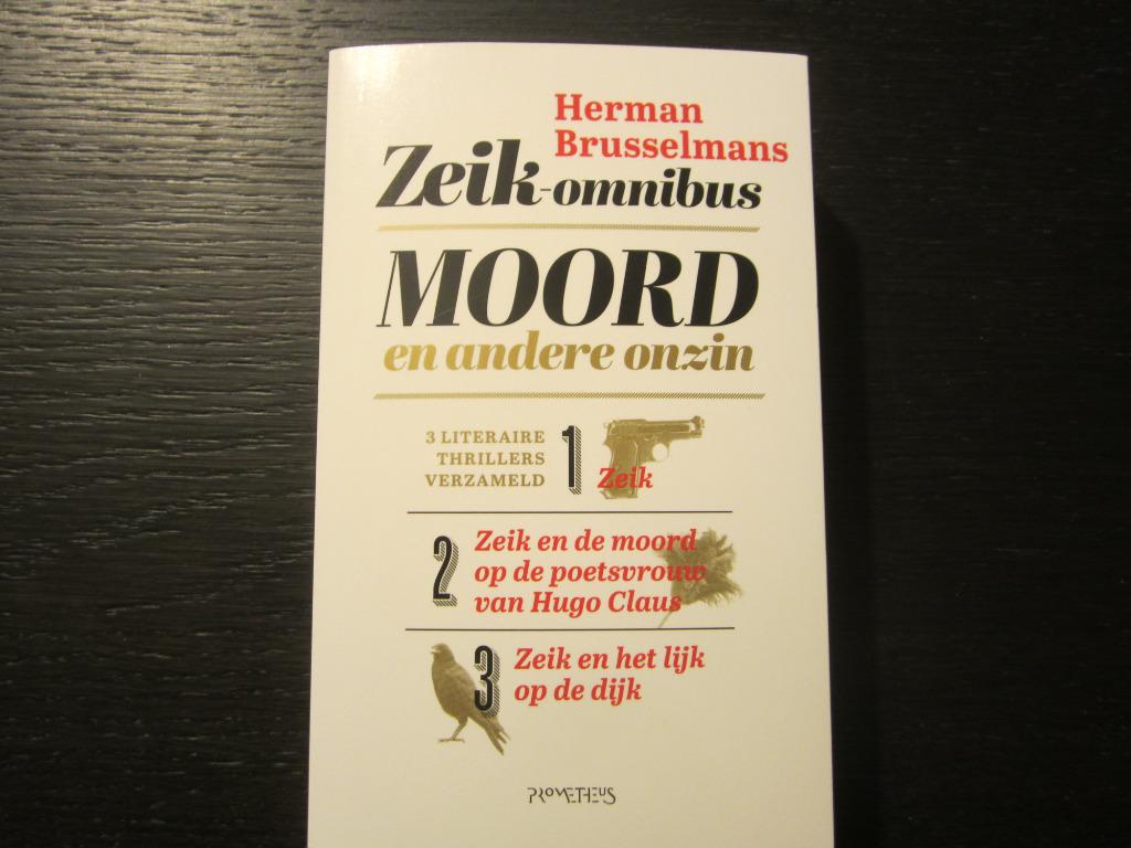 Moord en andere onzin  -De zeik trilogie- Herman Brusselmans, Ophalen of Verzenden