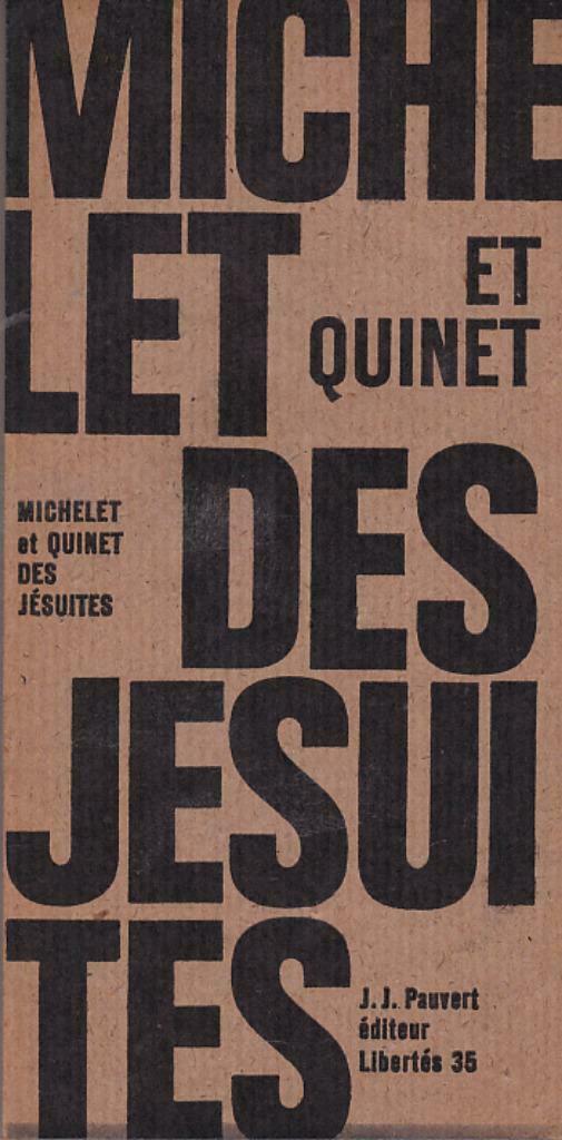 Michelet et Quinet, Des Jésuites., Enlèvement ou Envoi